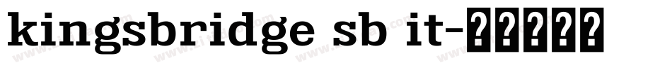 kingsbridge sb it字体转换